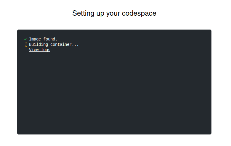 A screenshot showing "Setting up your codespace".