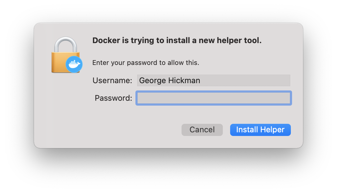 macOS prompting that Docker is installing a new helper tool.